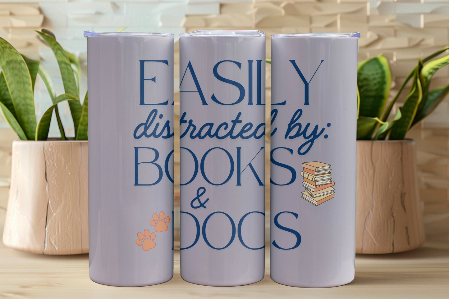 Easily Distracted By Books & Dogs | 20oz Tumbler