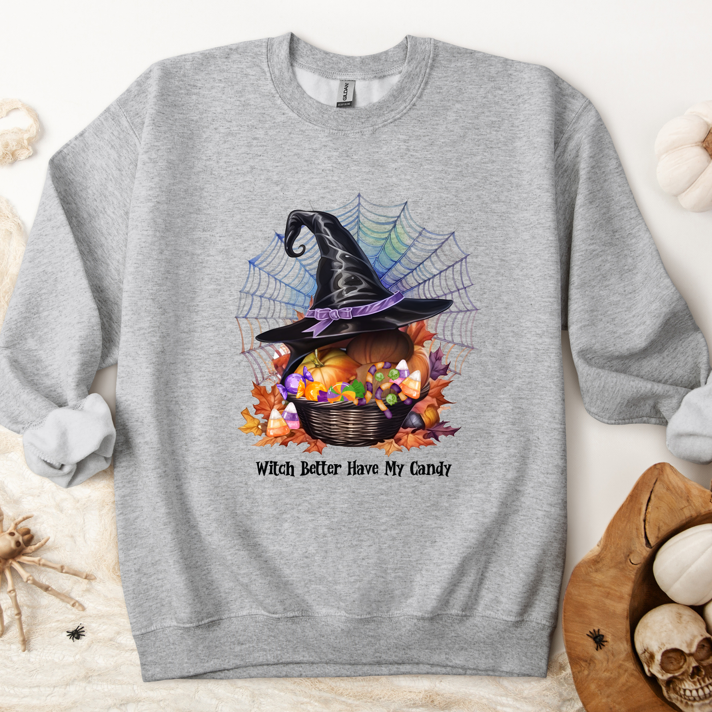 Witch Better Have My Candy | Adult Sweatshirt