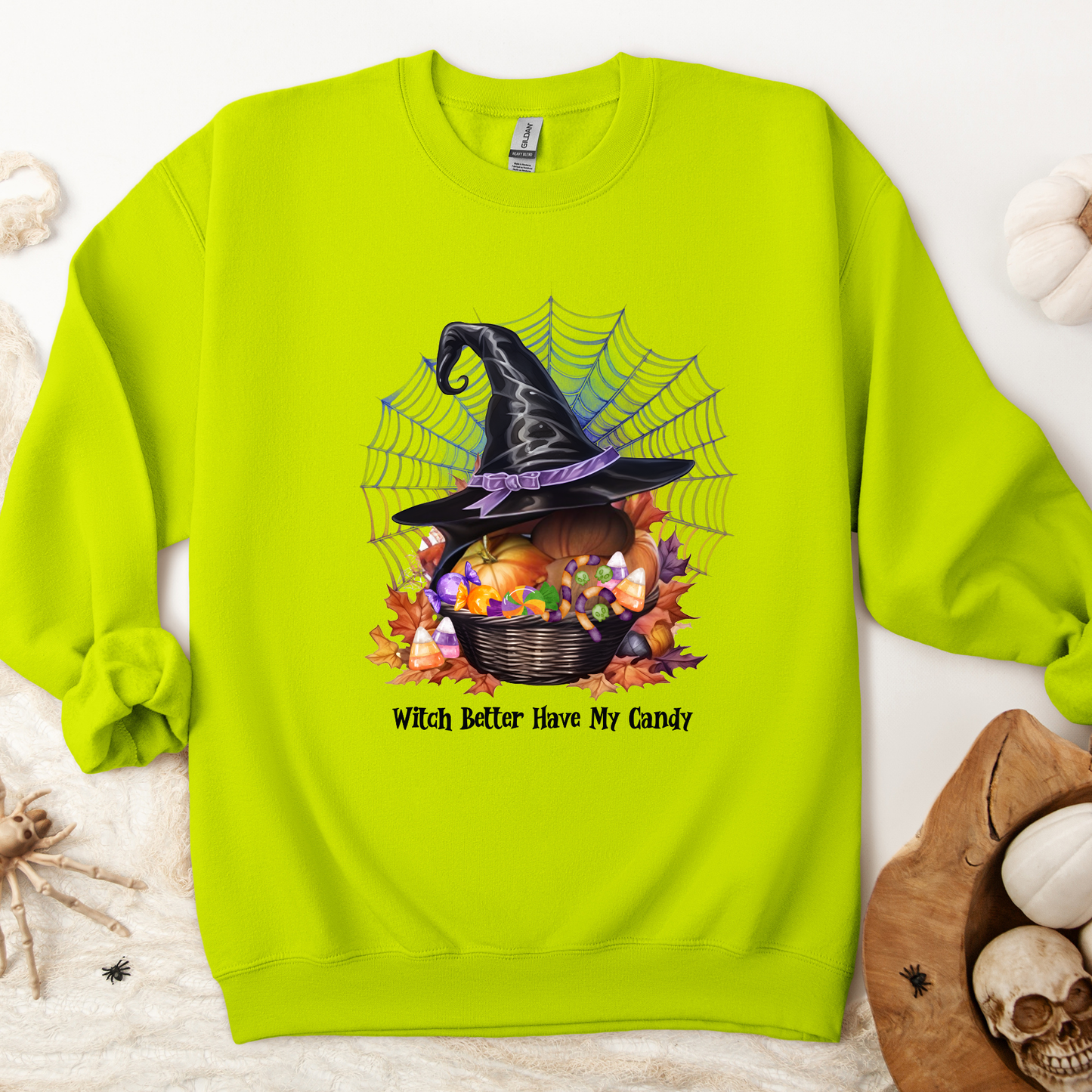 Witch Better Have My Candy | Adult Sweatshirt