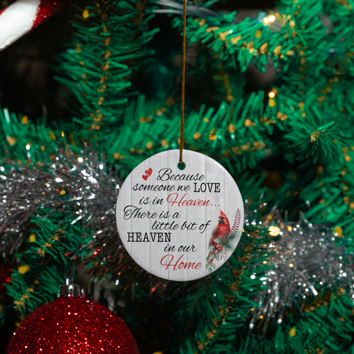 Because Someone We Love Is In Heaven - Cardinal | Circle Ornament