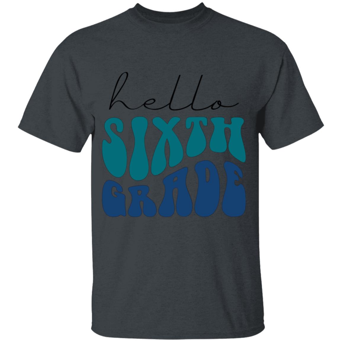 Hello Sixth Grade Retro Blue | Youth and Adult T-Shirts