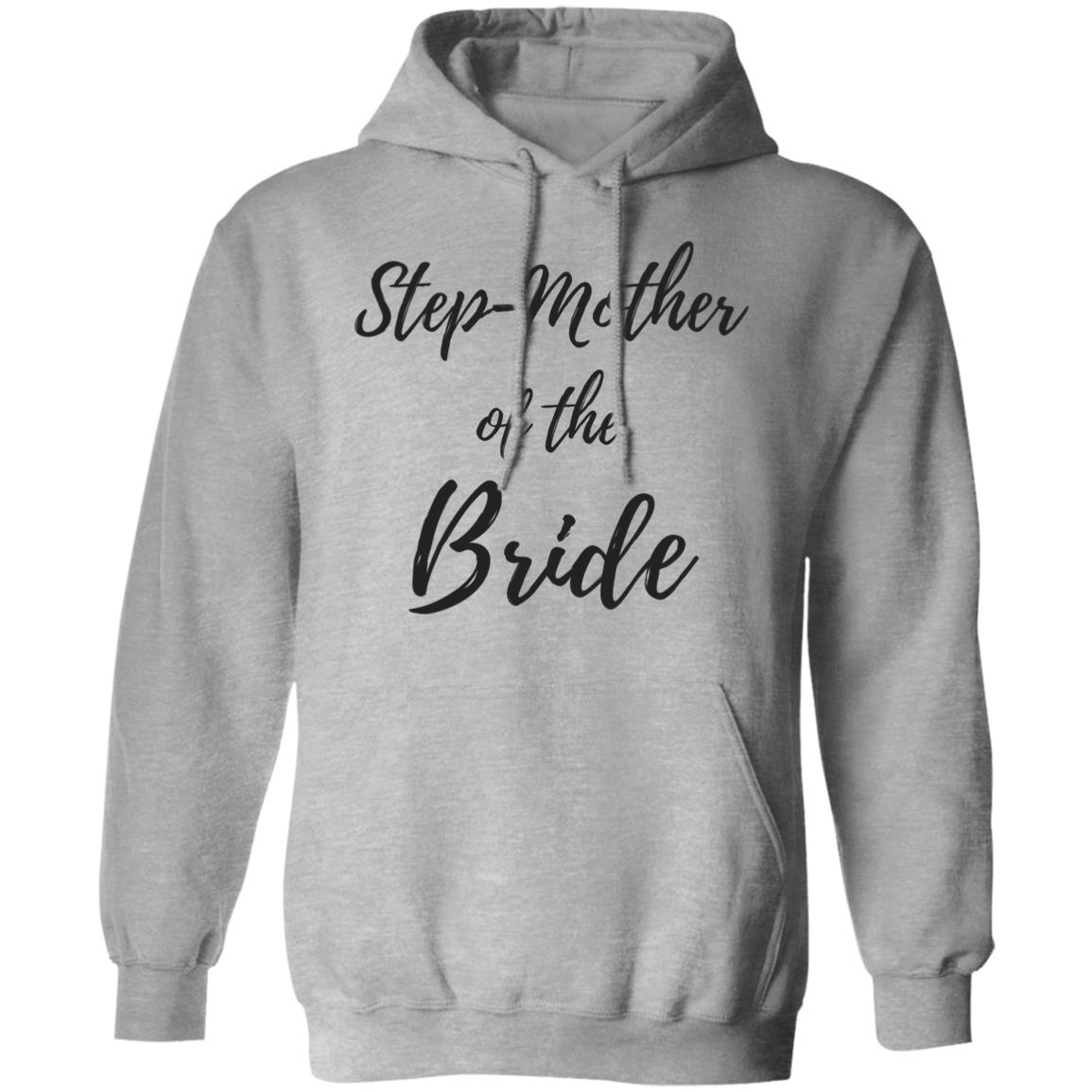 Step-Mother of the Bride | Pullover Hoodie