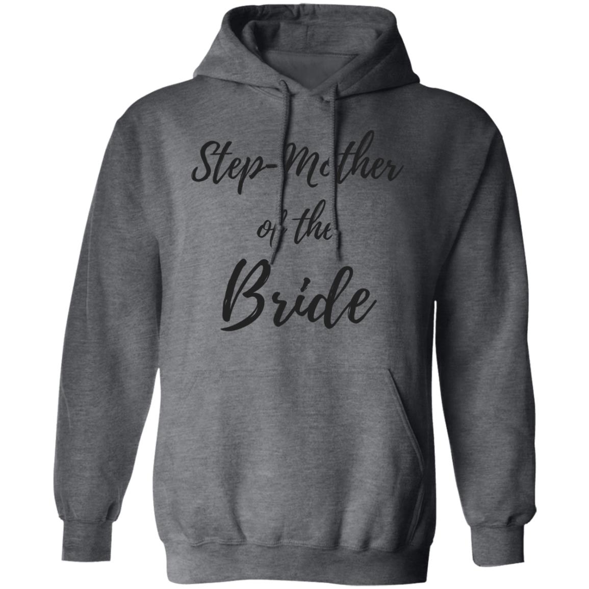 Step-Mother of the Bride | Pullover Hoodie