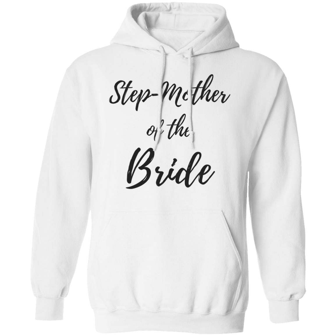 Step-Mother of the Bride | Pullover Hoodie