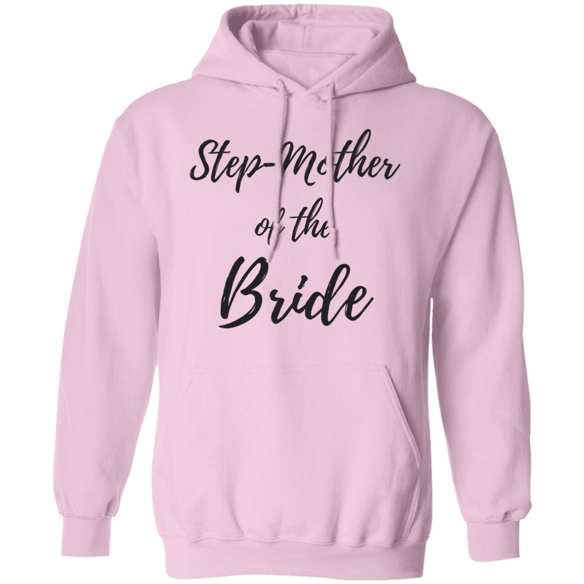Step-Mother of the Bride | Pullover Hoodie
