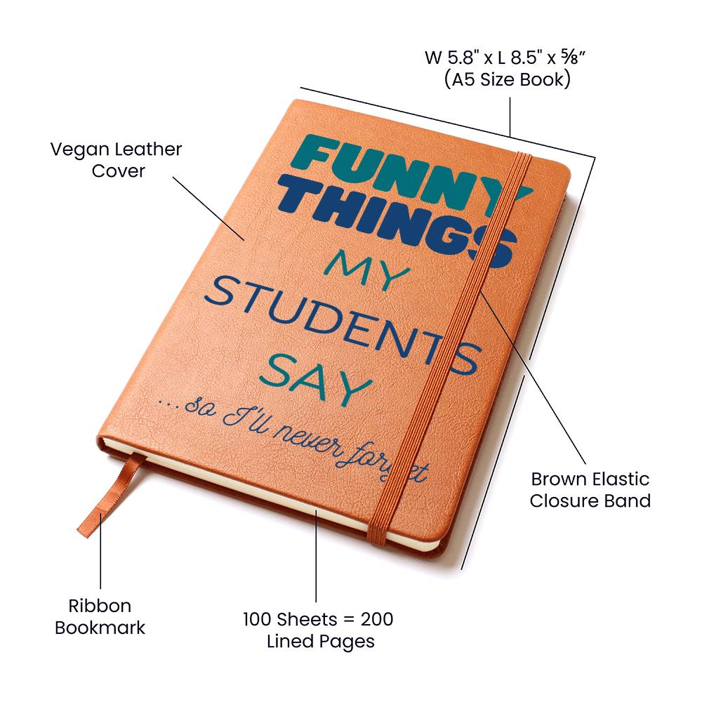 Funny Things My Students Say | Teacher Journal