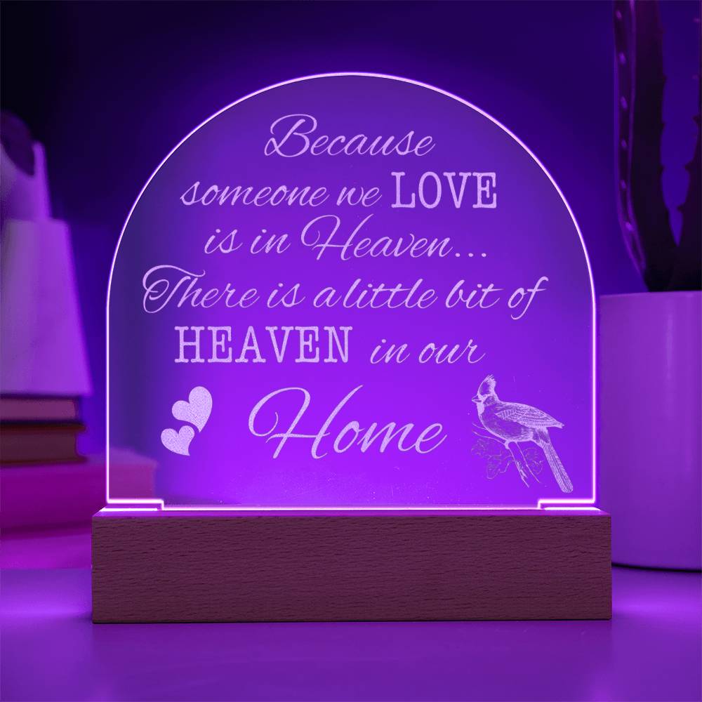 Because Someone We Love Is In Heaven | Engraved Acrylic Light