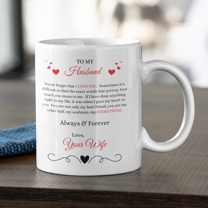 To My Husband, Love Your Wife | 11 oz mug