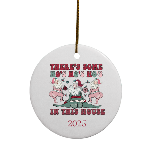 Hos Hos Hos In This House | Circle Ornament