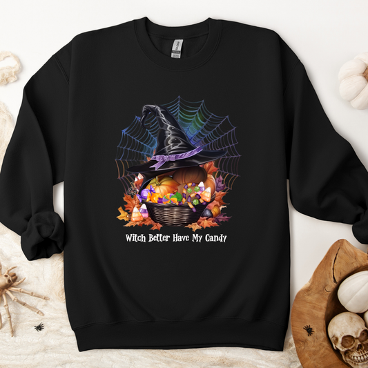 Witch Better Have My Candy | Adult Sweatshirt