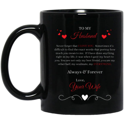 To My Husband, Love Your Wife | 11 oz mug
