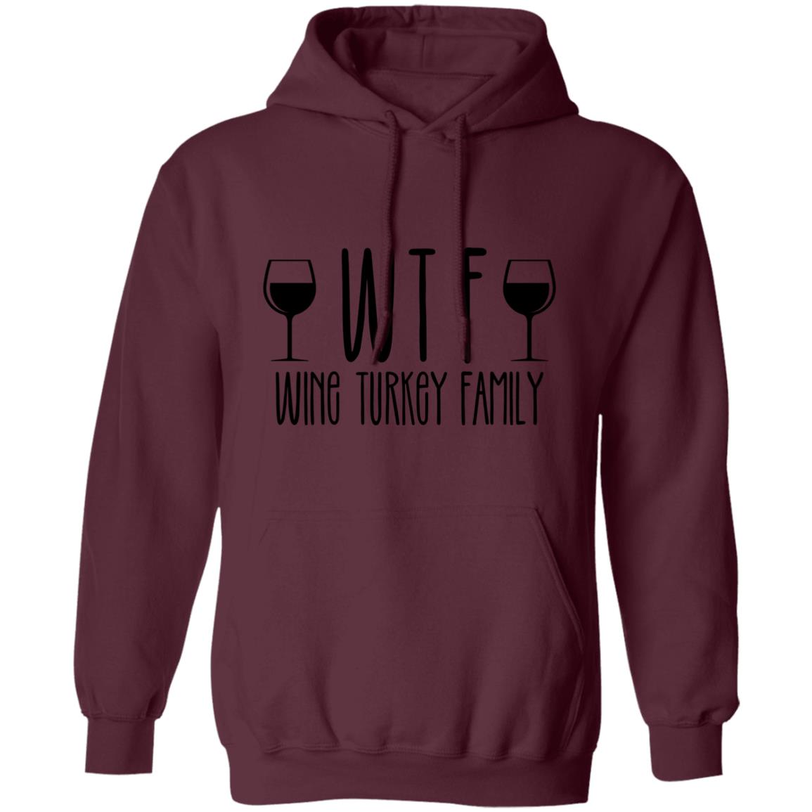 Wine Turkey Family WTF | Adult Pullover Hoodie