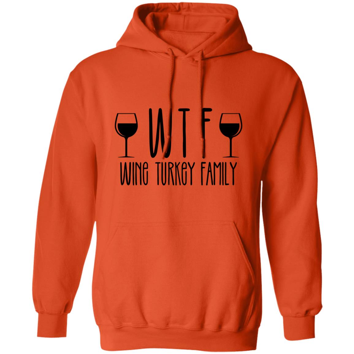 Wine Turkey Family WTF | Adult Pullover Hoodie