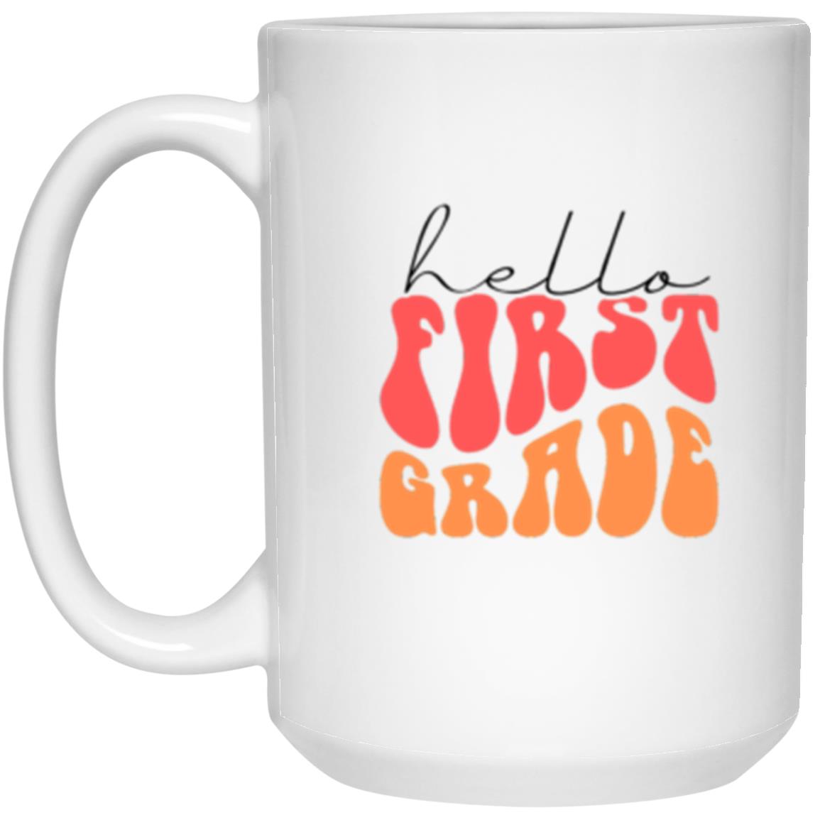 Hello First Grade Retro Pink | 15 oz. White Mug