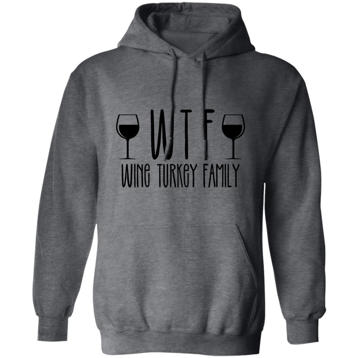 Wine Turkey Family WTF | Adult Pullover Hoodie