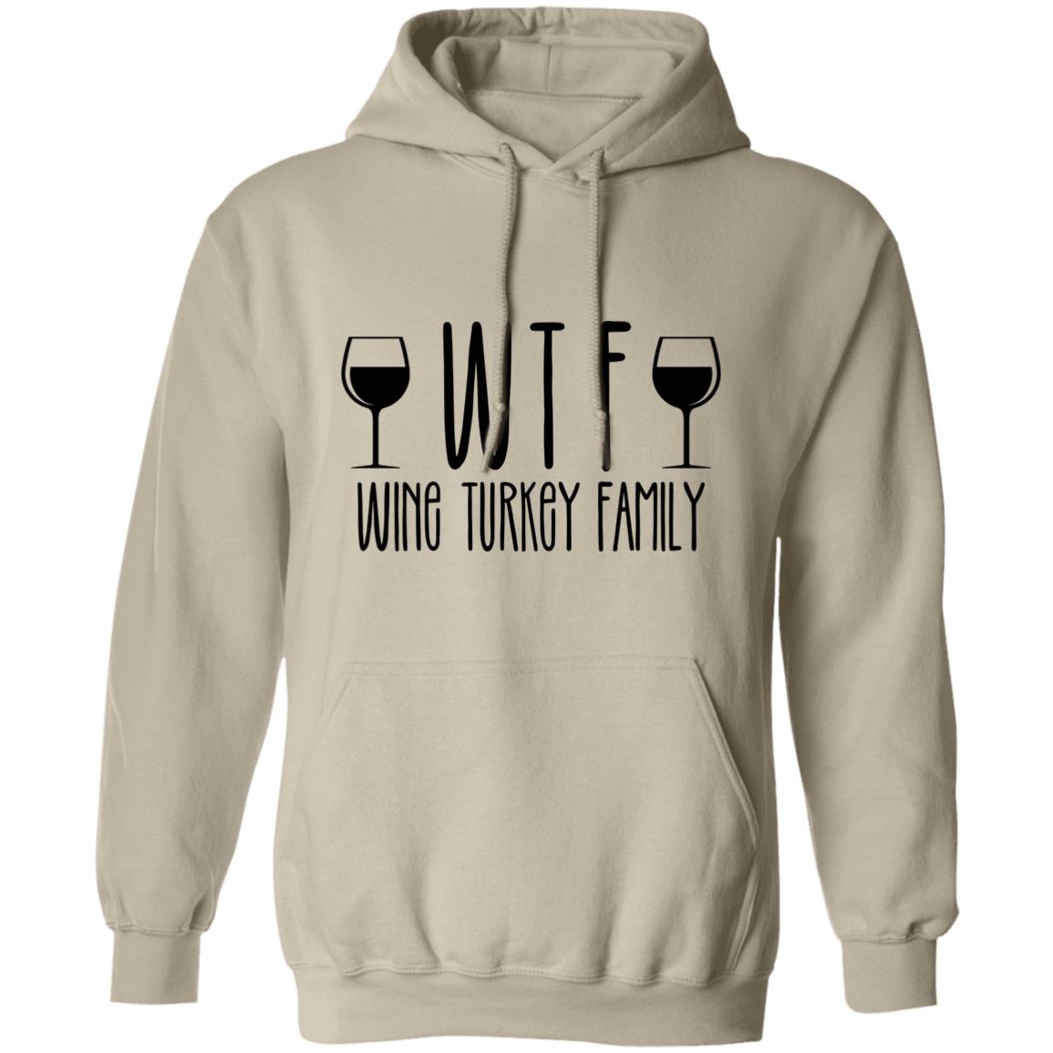 Wine Turkey Family WTF | Adult Pullover Hoodie