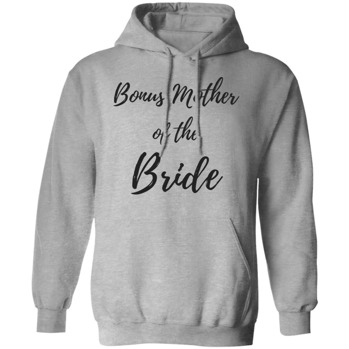 Bonus Mother of the Bride | Pullover Hoodie