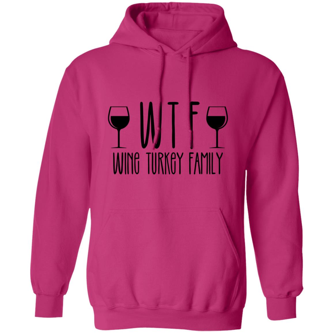Wine Turkey Family WTF | Adult Pullover Hoodie