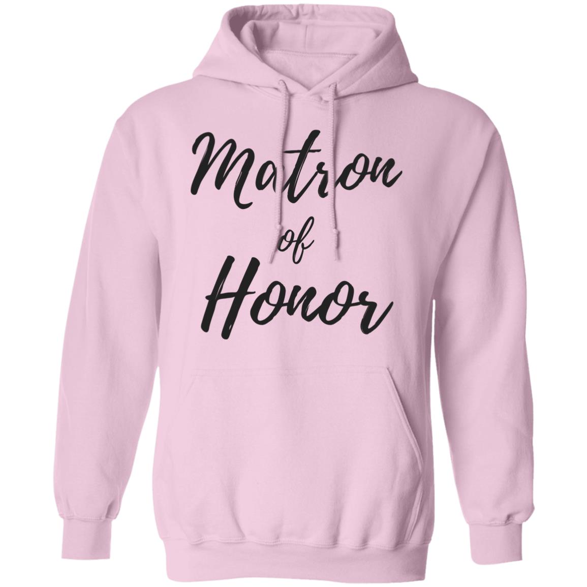 Matron of Honor | Pullover Hoodie