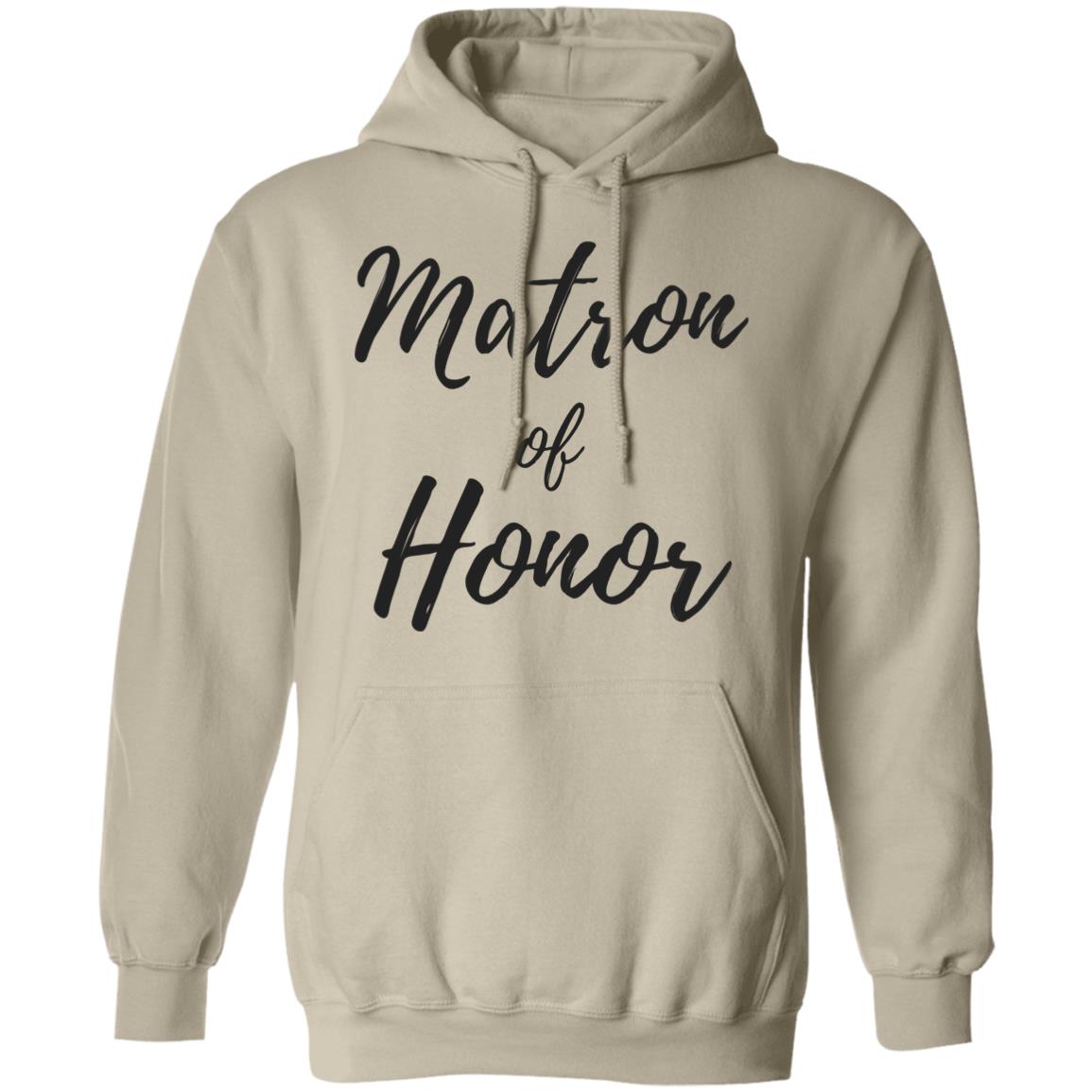 Matron of Honor | Pullover Hoodie