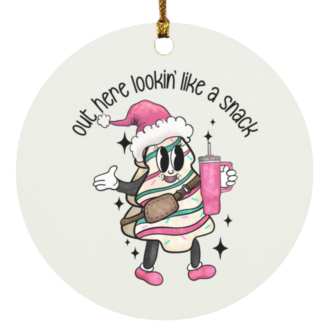 Retro- Out Here Lookin' Like A Snack | Christmas Ornament