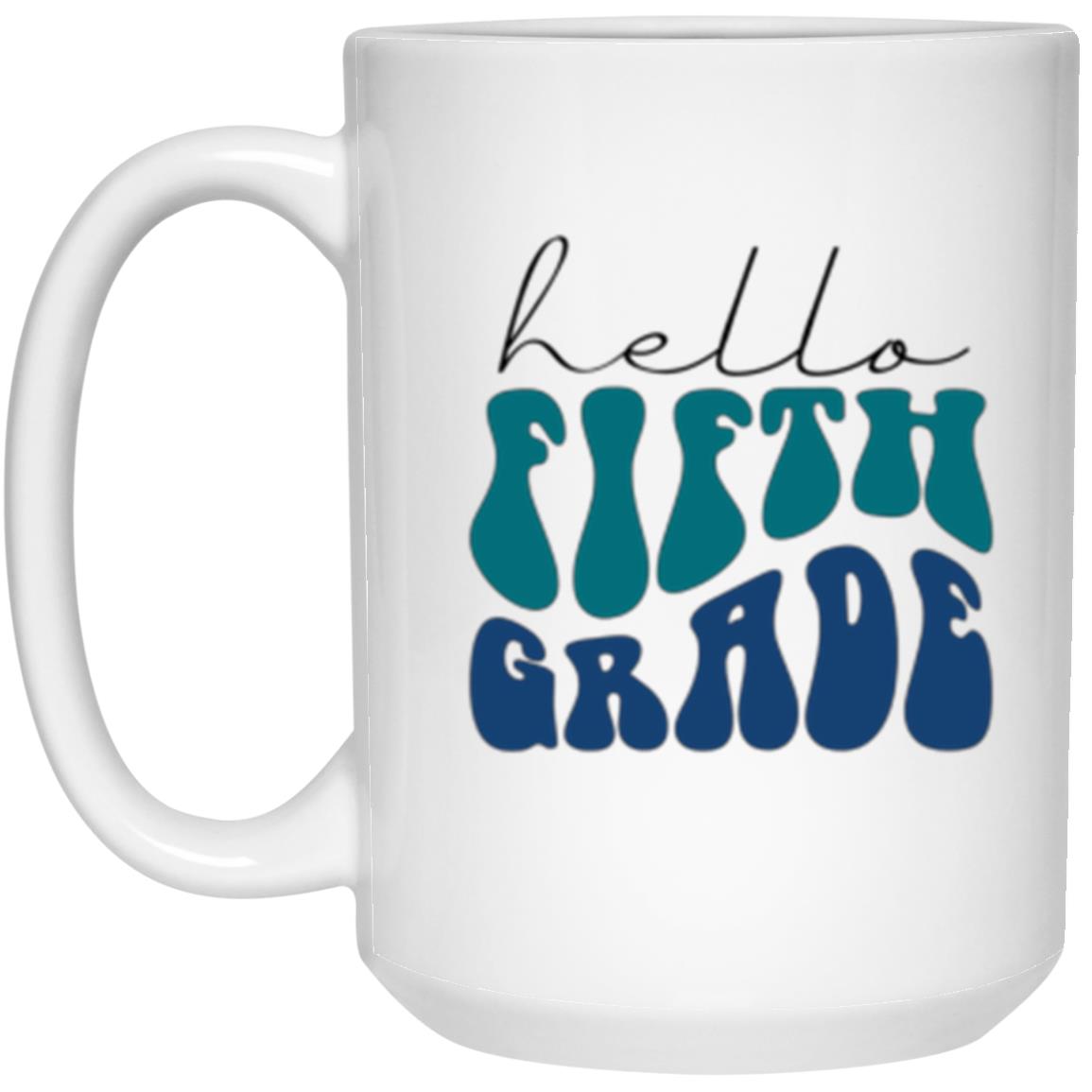 Hello Fifth Grade Retro Blue | 15 oz. White Mug