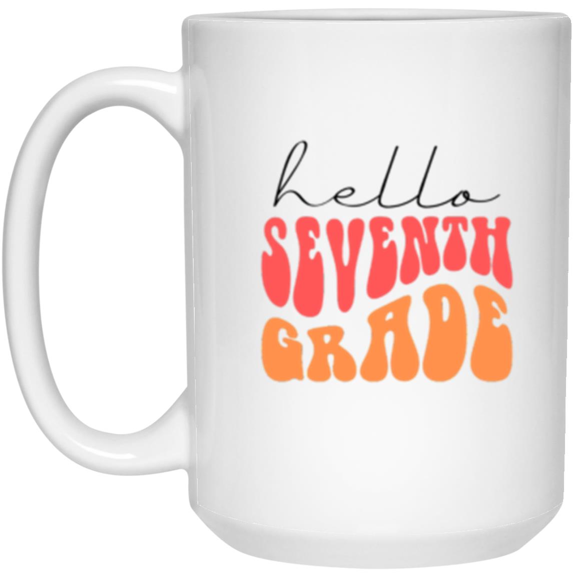 Hello Seventh Grade Retro Pink | 15 oz. White Mug