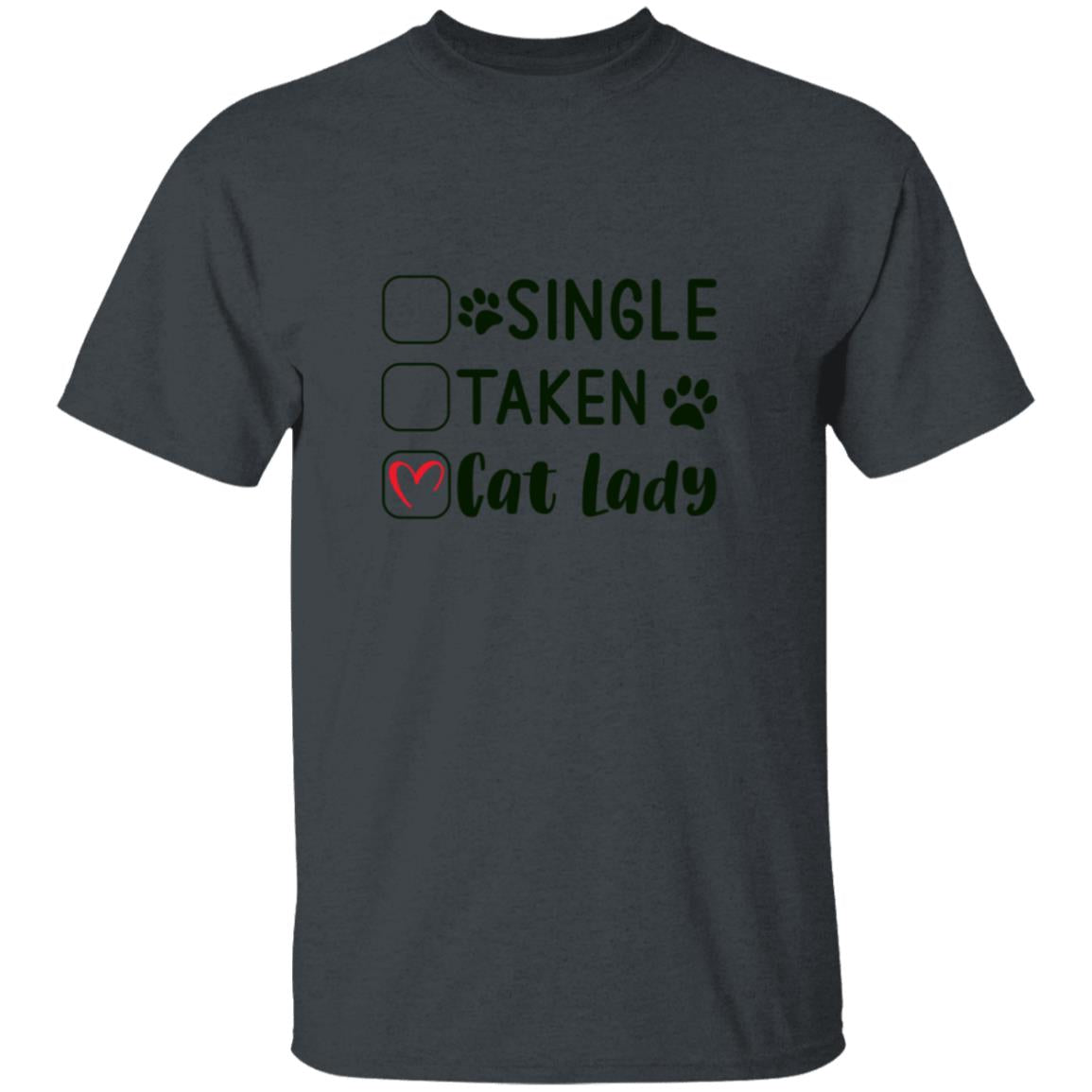 Single, Taken, Cat Lady | Adult T-Shirt