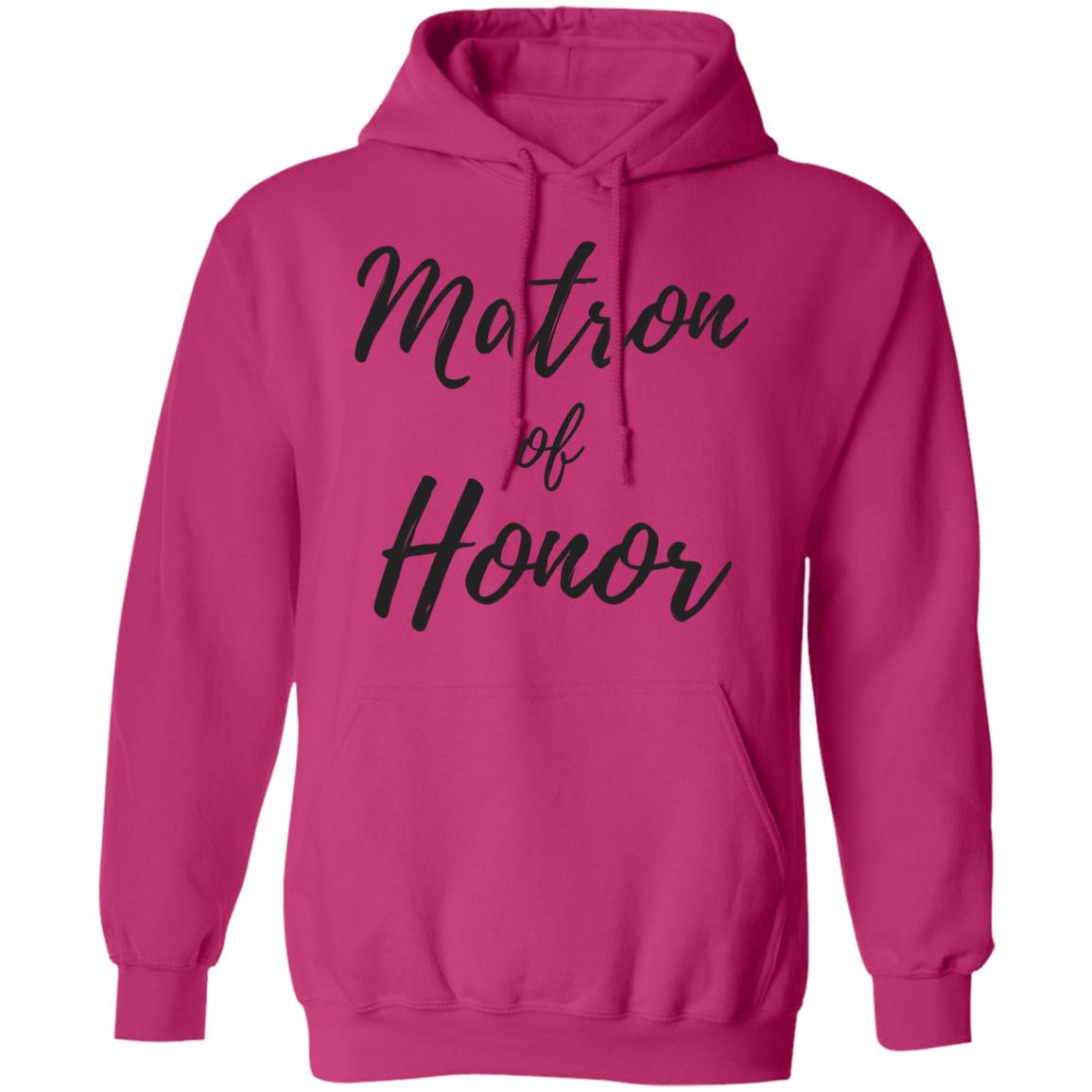 Matron of Honor | Pullover Hoodie