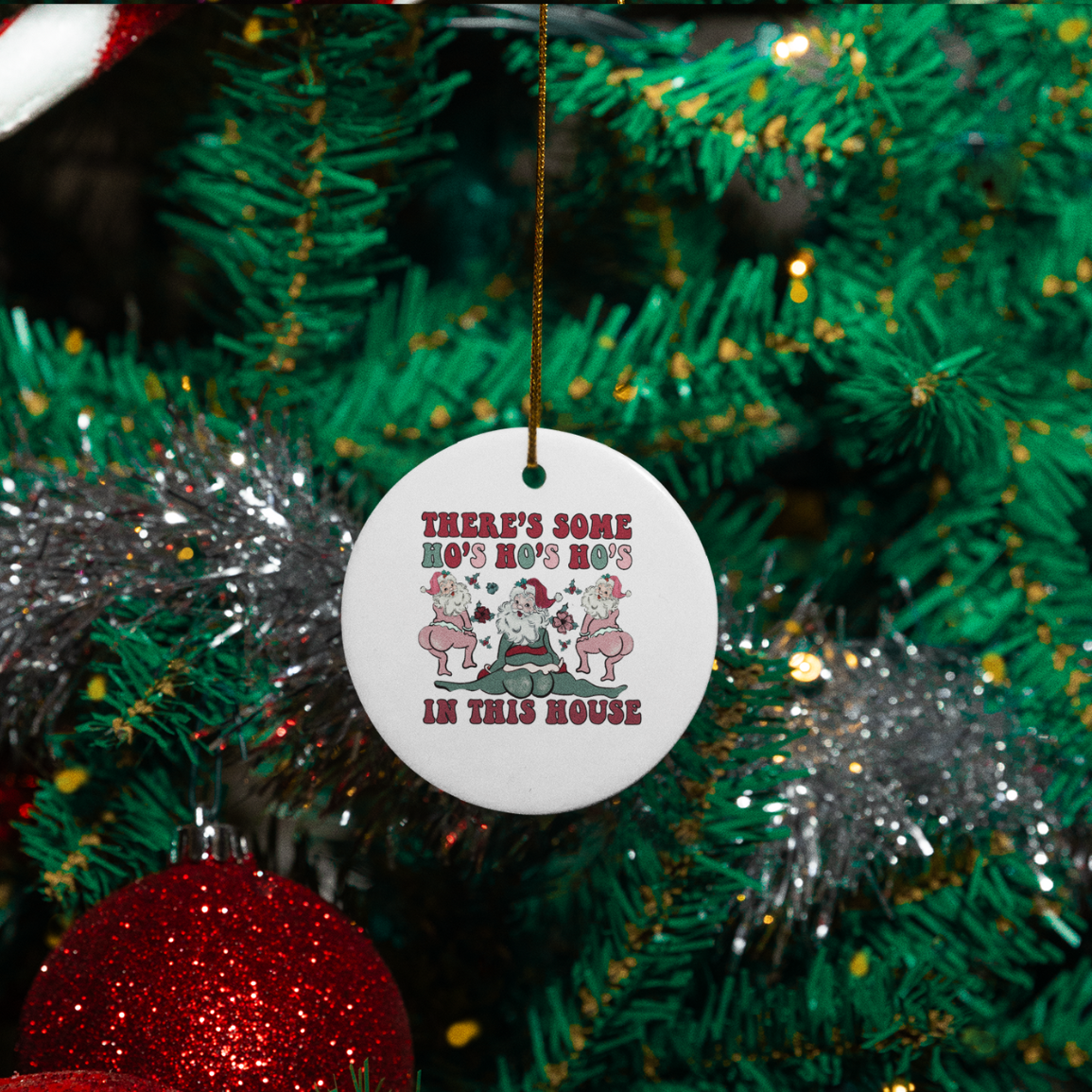 Retro - There's Some Ho's Ho's Ho's In This House | Christmas Ornament