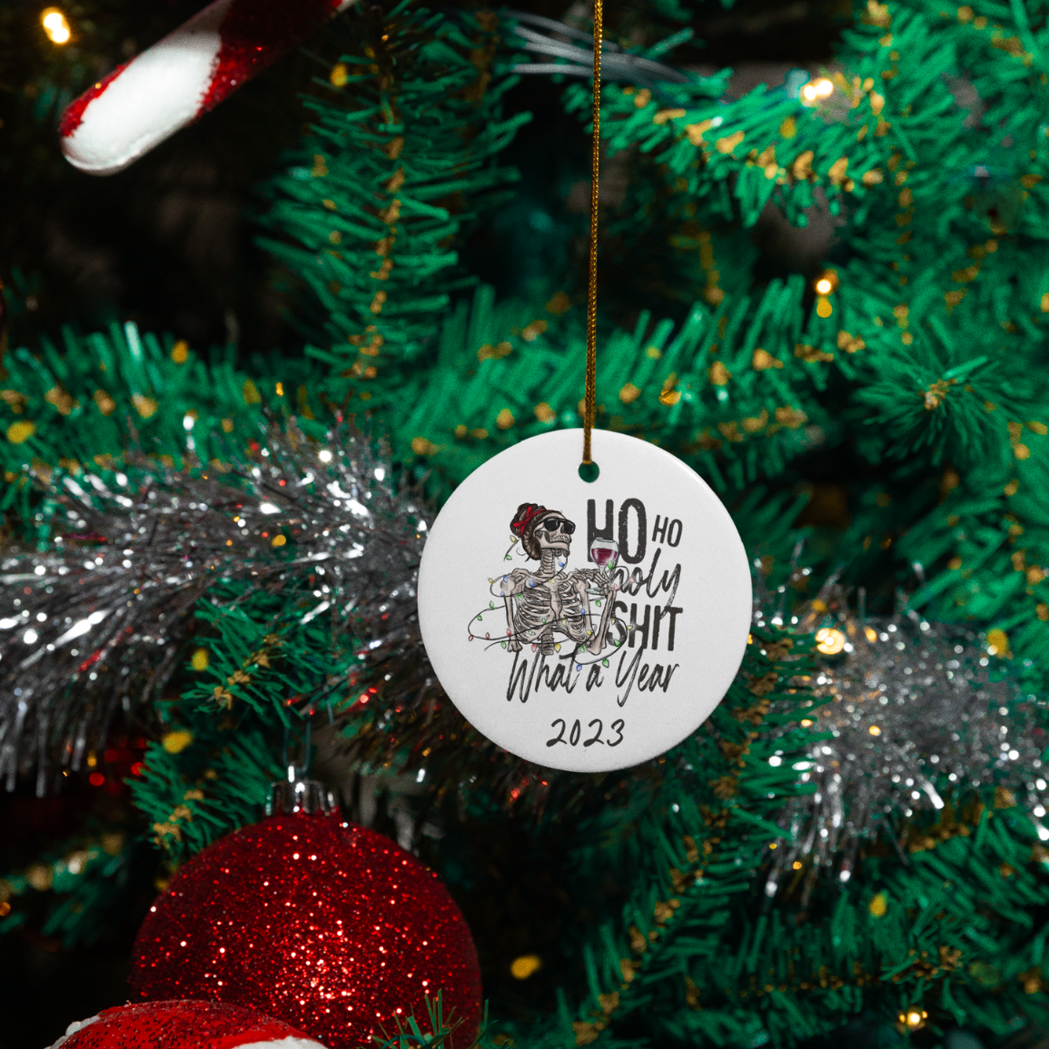 Ho Ho Holy Sh!t What A Year - 2023 | Christmas Ornament