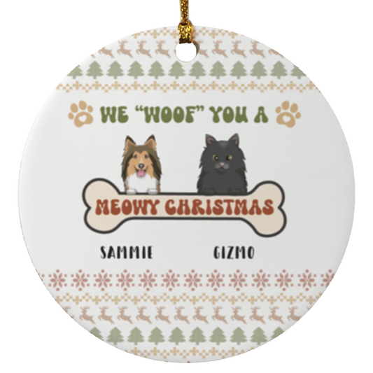 We "Woof" You A Meowy Christmas - Personalized Dogs and Cats | Christmas Ornament