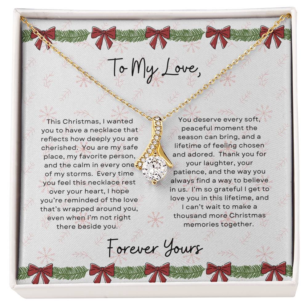To My Love, Forever Yours | Bows and Garland Christmas Exclusive | Alluring Beauty Necklace