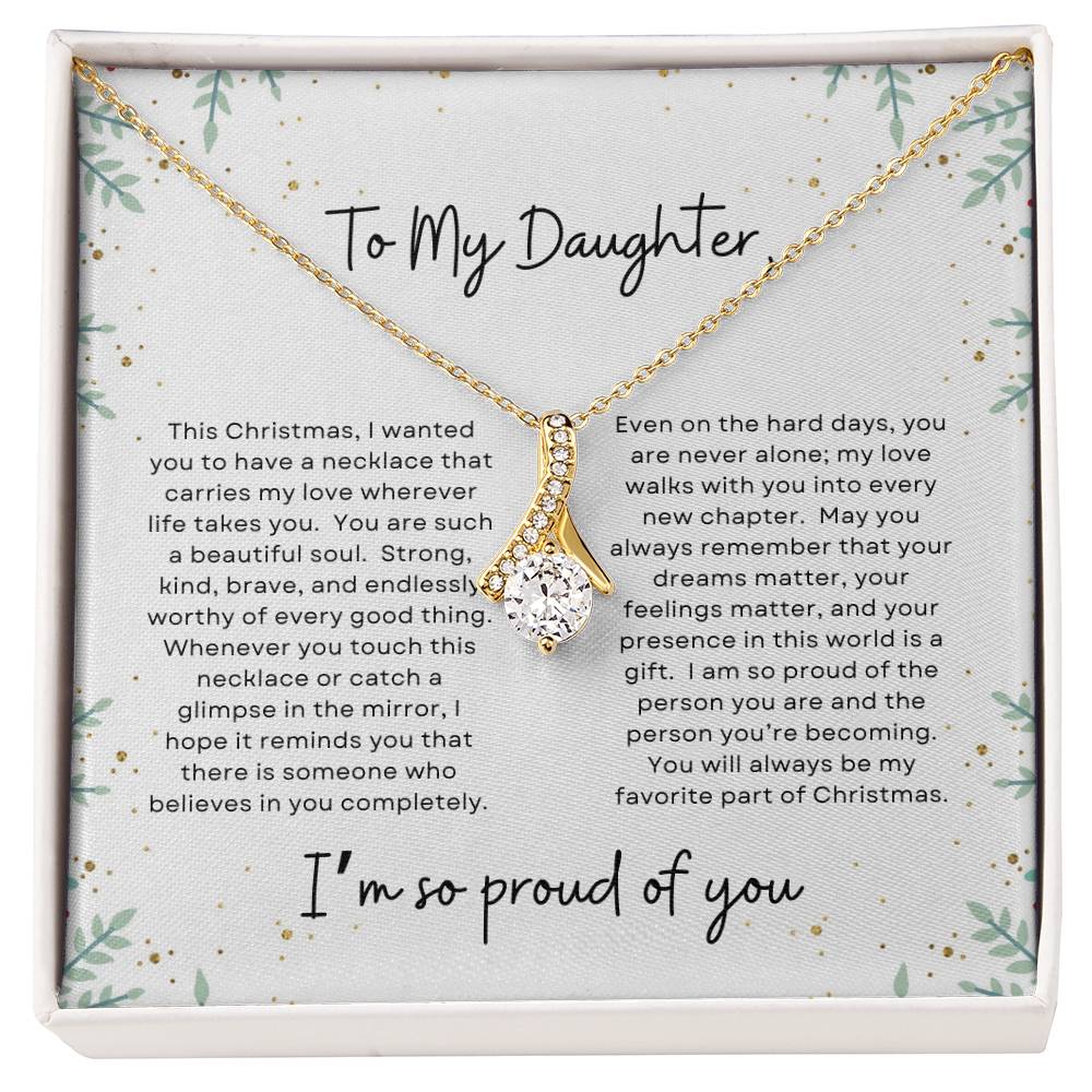 To My Daughter, I'm So Proud Of You | Holly Bush Christmas Exclusive | Alluring Beauty Necklace