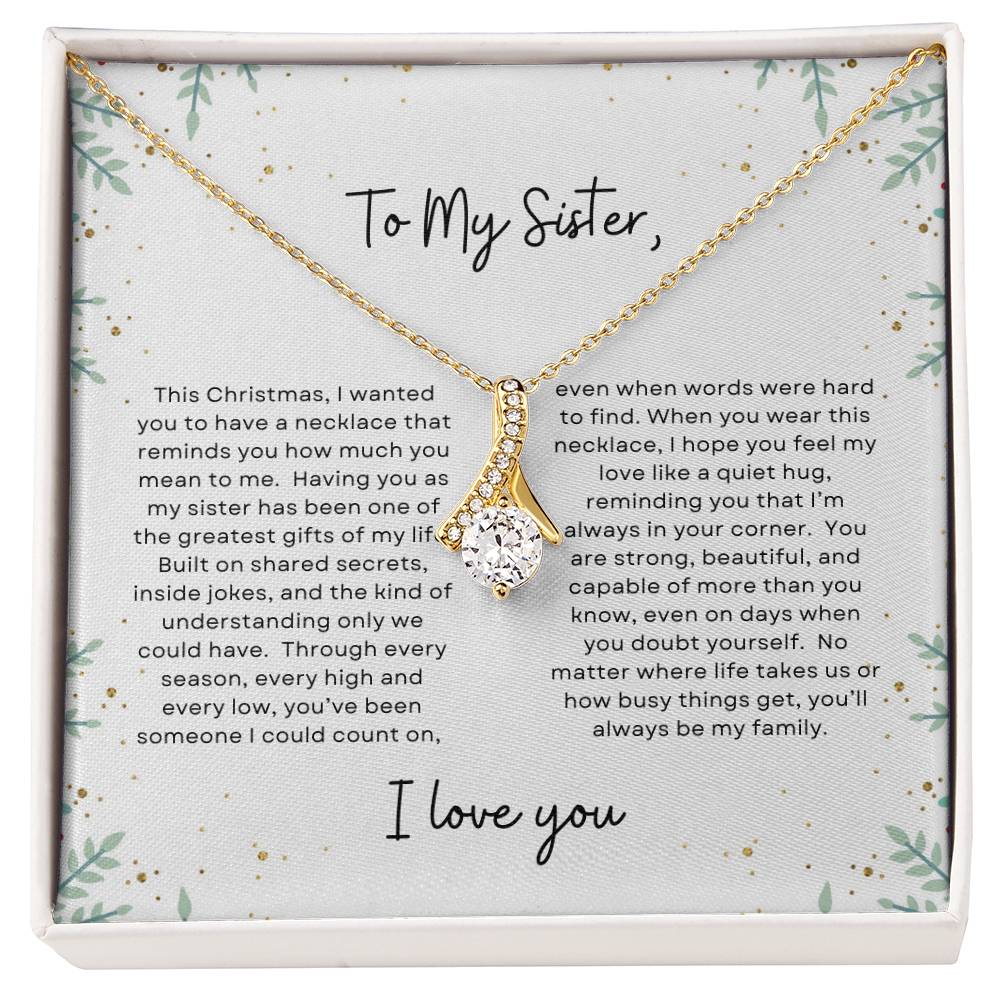 To My Sister, I Love You | Holly Bush Christmas Exclusive | Alluring Beauty Necklace