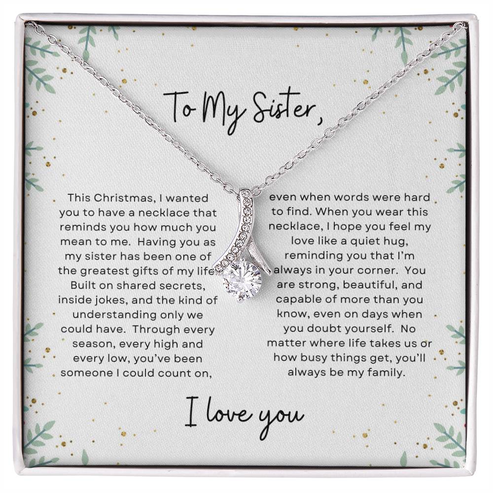 To My Sister, I Love You | Holly Bush Christmas Exclusive | Alluring Beauty Necklace