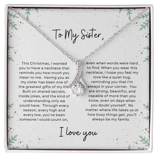 To My Sister, I Love You | Holly Bush Christmas Exclusive | Alluring Beauty Necklace
