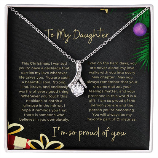 To My Daughter, I'm So Proud Of You | Tree & Presents Christmas Exclusive | Alluring Beauty Necklace