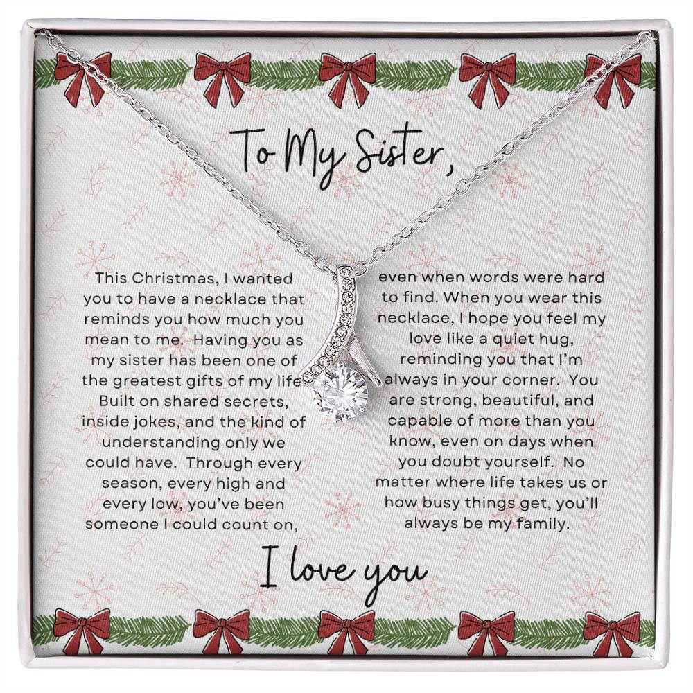 To My Sister, I Love You | Bows & Garland Christmas Exclusive | Alluring Beauty Necklace
