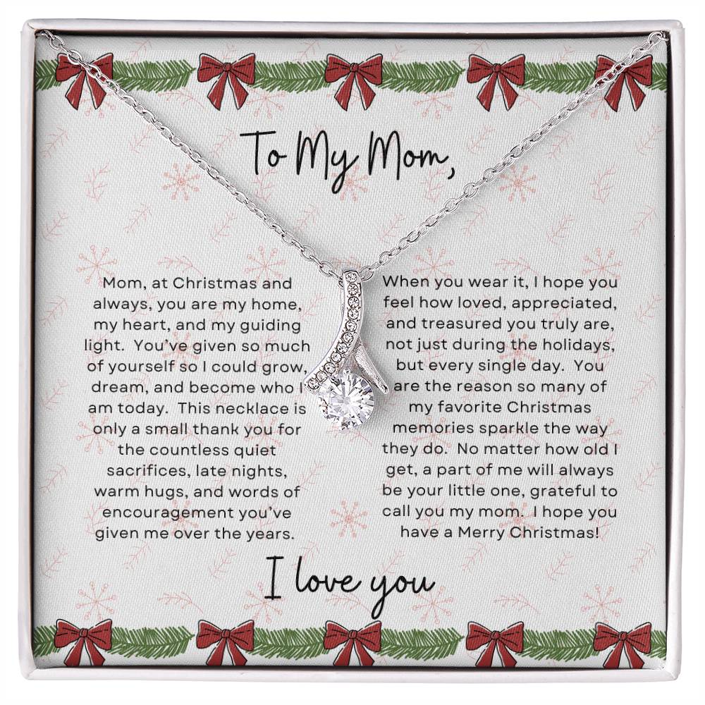 To My Mom, I Love You | Bows & Garland Christmas Exclusive | Alluring Beauty Necklace