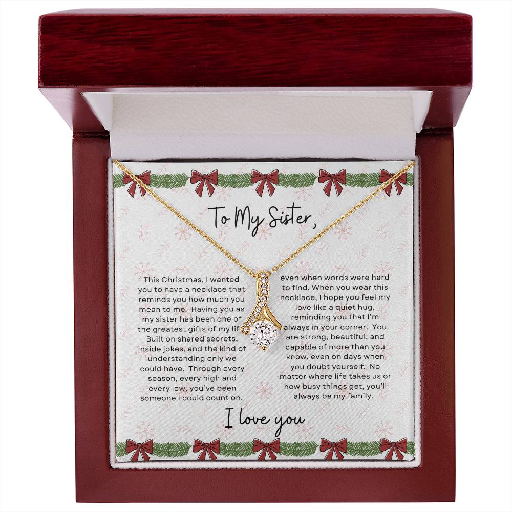 To My Sister, I Love You | Bows & Garland Christmas Exclusive | Alluring Beauty Necklace