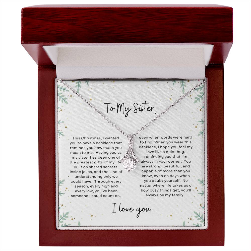To My Sister, I Love You | Holly Bush Christmas Exclusive | Alluring Beauty Necklace