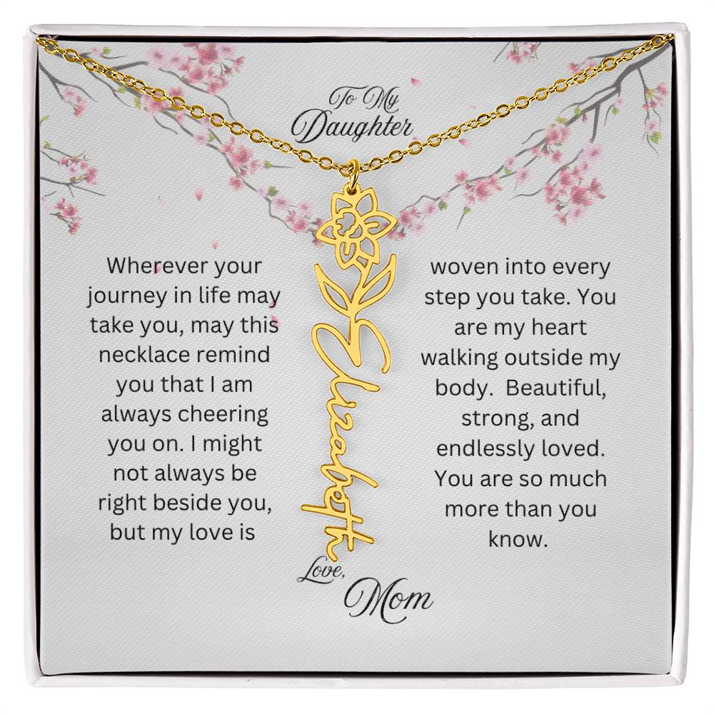 To My Daughter | Wherever Your Journey Takes You | Birth Flower Name Necklace