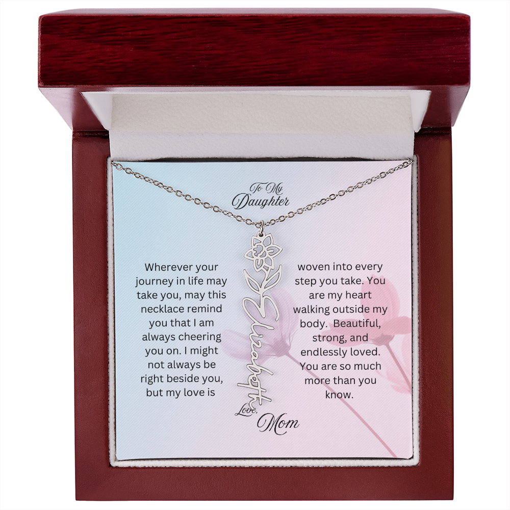 To My Daughter, Love Mom | Wherever Your Journey Takes You | Birth Flower Name Necklace