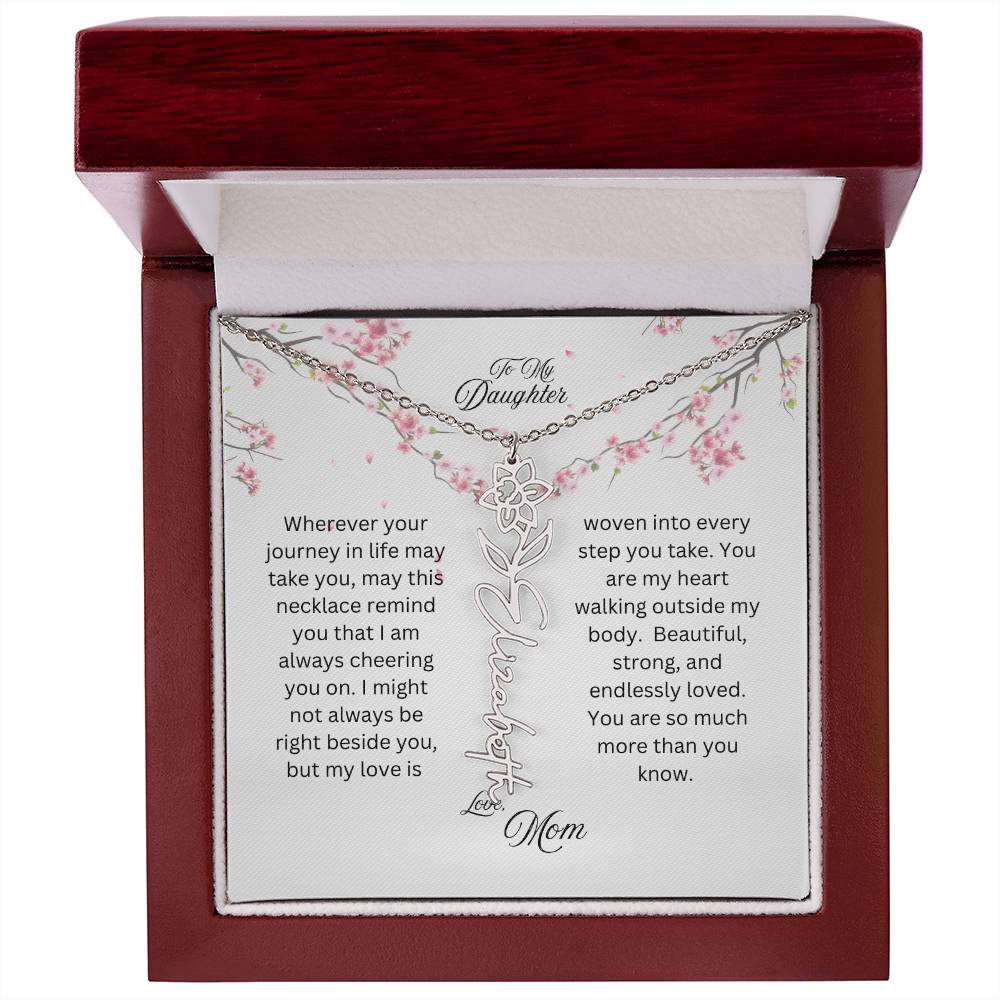 To My Daughter | Wherever Your Journey Takes You | Birth Flower Name Necklace