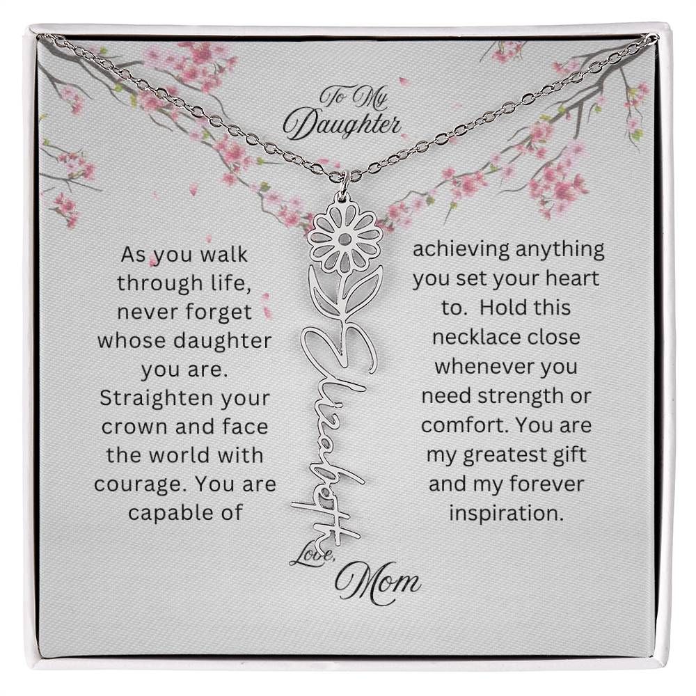 To My Daughter | As You Walk Through Life | Birth Flower Name Necklace