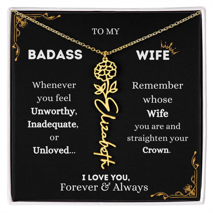 To My Bada$$ Wife | Gold Birth Flower Name Necklace