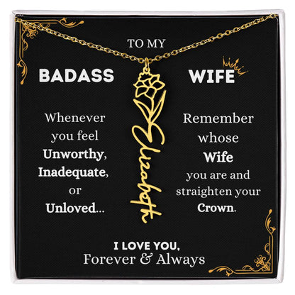 To My Bada$$ Wife | Gold Birth Flower Name Necklace
