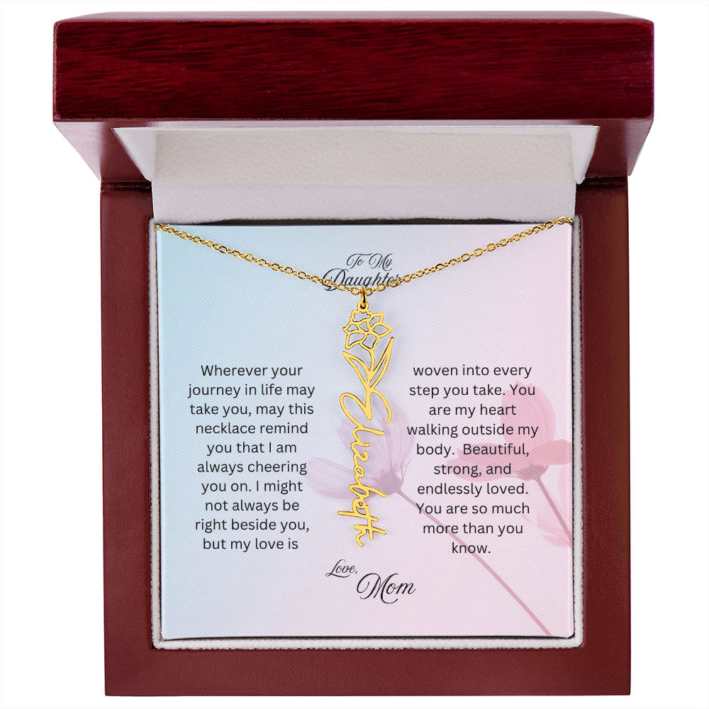 To My Daughter, Love Mom | Wherever Your Journey Takes You | Birth Flower Name Necklace