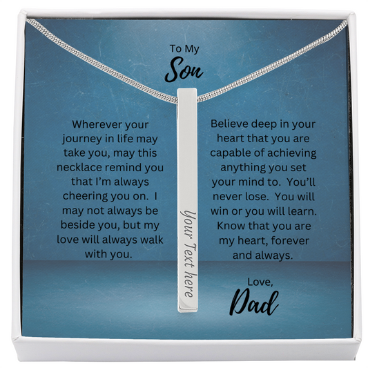 To My Son, Love Dad | Wherever Your Journey Takes You | Personalized Vertical Engraved Stick Necklace